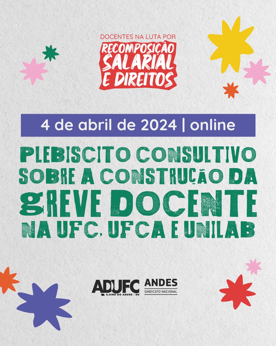 CAMPANHA SALARIAL – ADUFC realiza plebiscito consultivo em 4 de abril sobre construção da greve e convoca Assembleia Geral para o dia 9/4