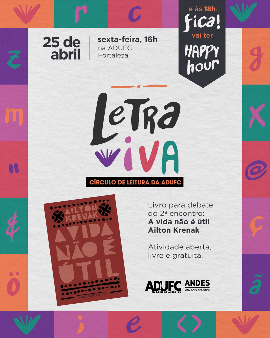 LEITURA E ENCONTROS – Letra Viva, o Círculo de Leitura da ADUFC, ocorre excepcionalmente na sexta-feira, dia 25, neste mês de abril