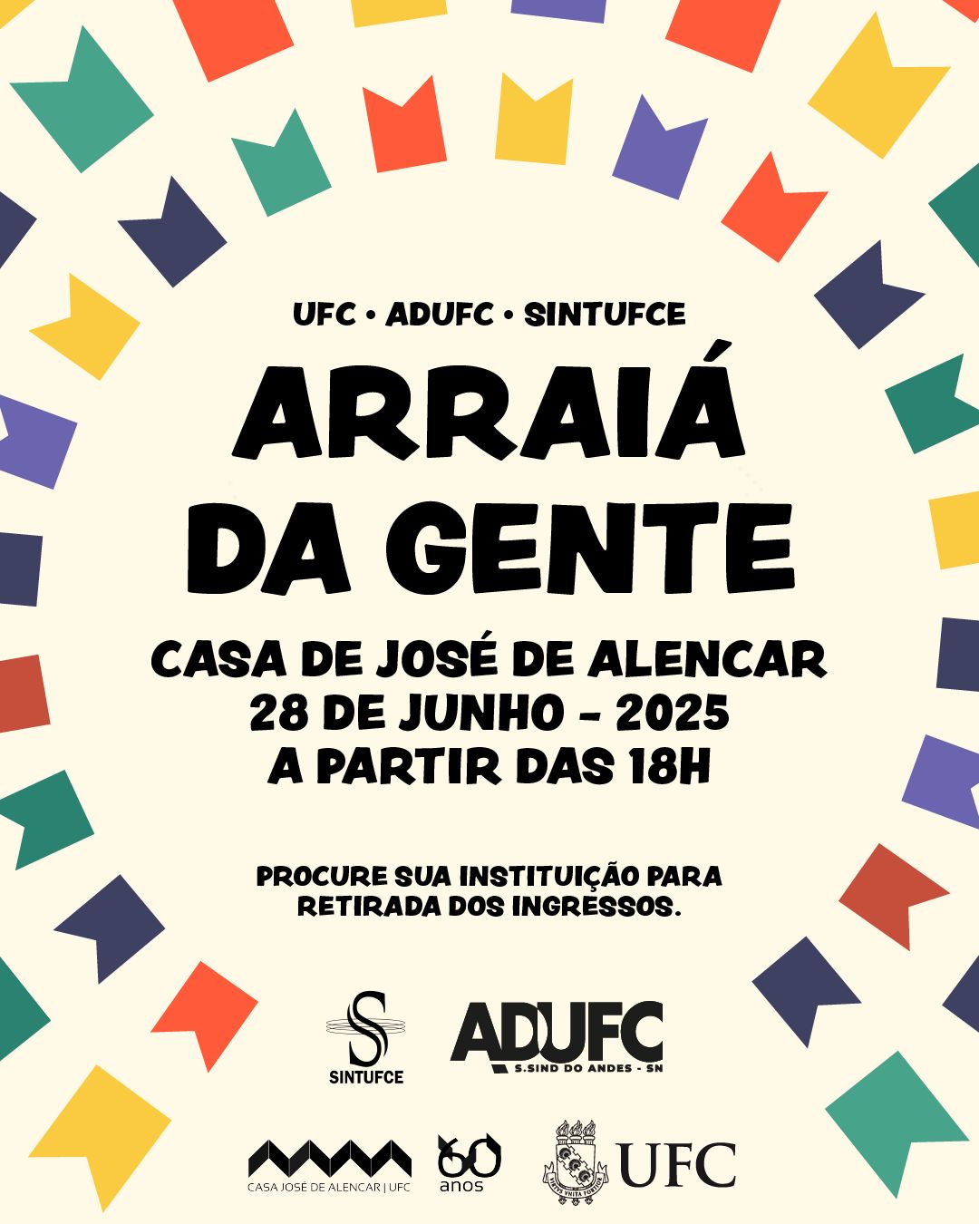FESTA – “Arraiá da Gente” celebra o São João da UFC, ADUFC e SINTUFCE com música, comidas típicas e muita animação no dia 28 de junho