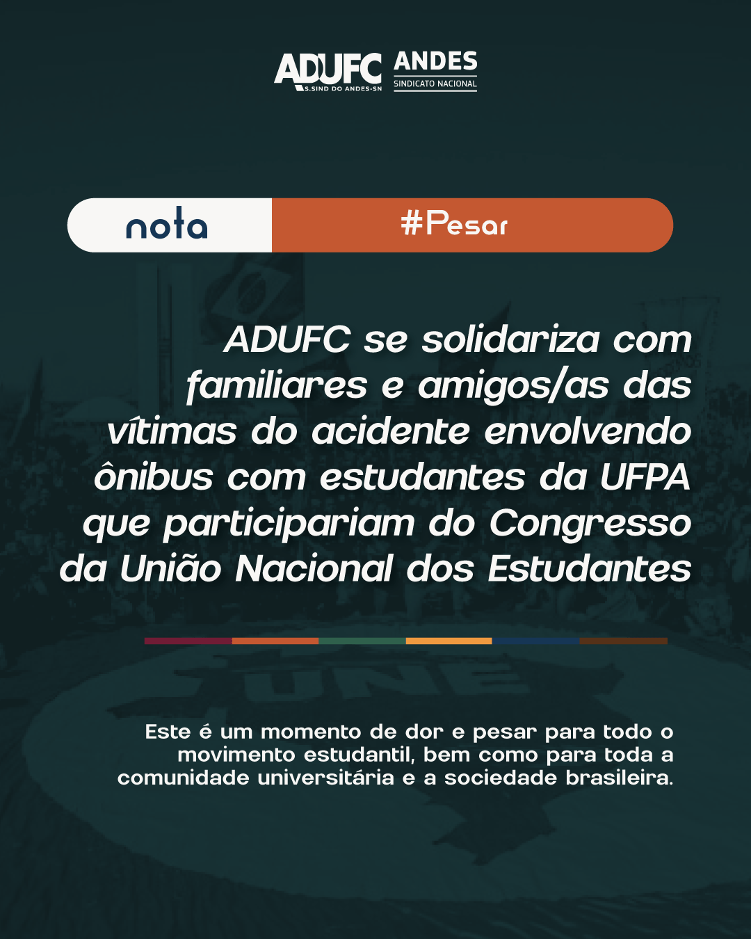 NOTA DE PESAR – ADUFC se solidariza com familiares e amigos/as das vítimas do acidente na BR-153 em Goiás