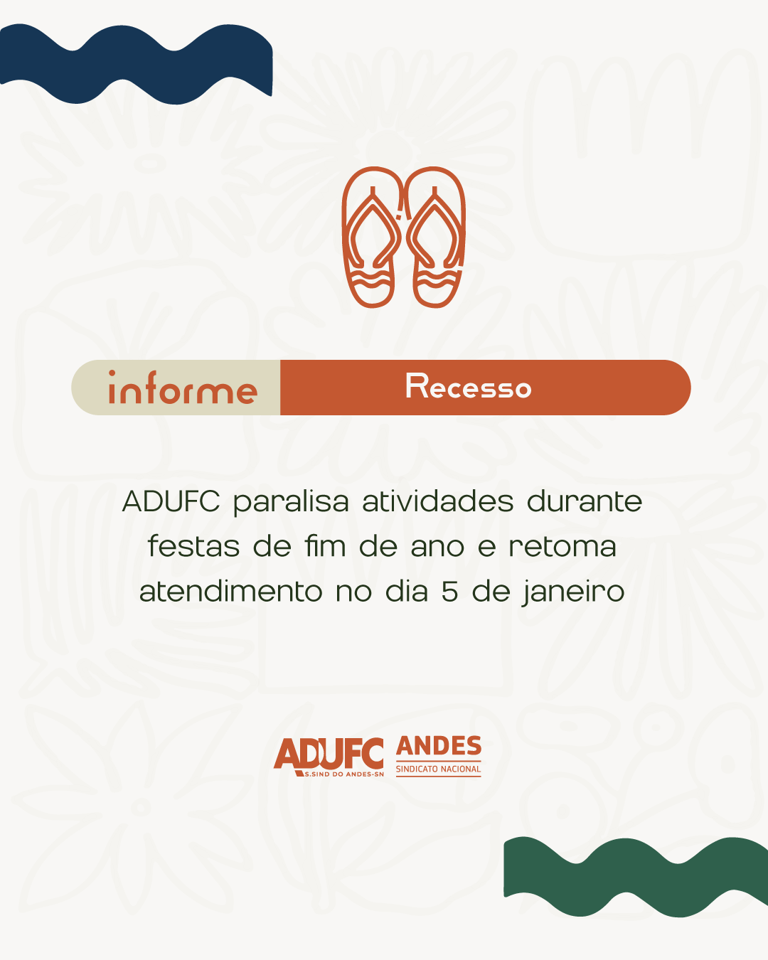 INFORME – ADUFC paralisa atividades durante festas de fim de ano e retoma atendimento no dia 5 de janeiro