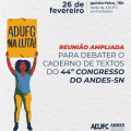 CONSTRUÇÃO COLETIVA – ADUFC convida para reunião ampliada preparatória do Congresso do ANDES-SN nesta quinta-feira (26/02)