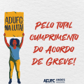 MOBILIZAÇÃO — ADUFC convoca docentes para ação digital no dia 16/04 pelo cumprimento do Acordo de Greve