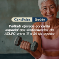 CONVÊNIOS – Wellhub oferece condição especial aos sindicalizados da ADUFC entre 17 e 24 de agosto